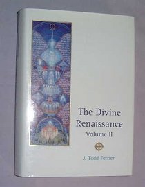 The Divine Renaissance (v. 2)