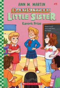 Karen's Prize (Baby-Sitters Little Sister, Bk 11)