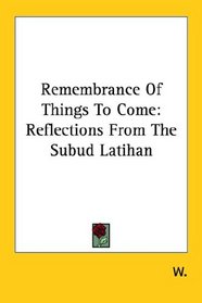 Remembrance Of Things To Come: Reflections From The Subud Latihan