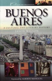 Buenos Aires: A Cultural and Literary History (Cities of the Imagination)
