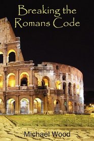 Breaking the Romans Code