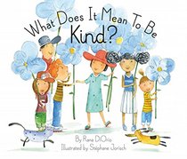 What Does It Mean To  Be Kind?
