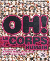 Oh! Le Corps Humain (French Edition)