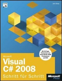 Microsoft Visual C# 2008 - Schritt f�r Schritt