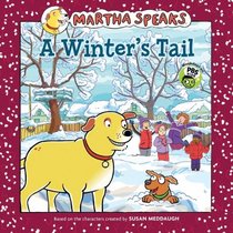 Martha Speaks: A Winter's Tail (8x8)