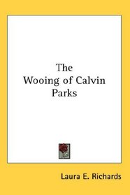 The Wooing of Calvin Parks