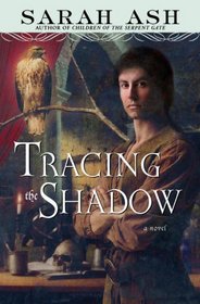Tracing the Shadow (Alchymist's Legacy, Bk 1)