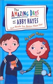 Two Heads Are Better Than One (Amazing Days of Abby Hayes (Library))
