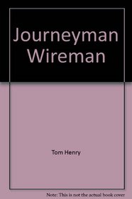 Journeyman Wireman #107