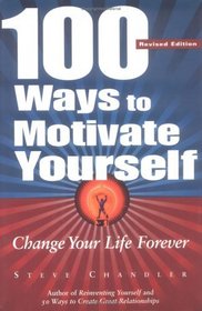 100 Ways to Motivate Yourself