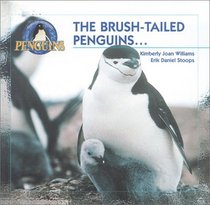 The Brush-Tailed Penguins (Williams, Kim, Young Explorer Series. Penguins.)