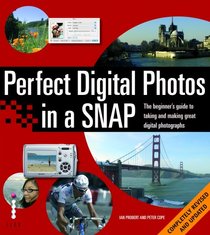 Perfect Digital Photos in a Snap!