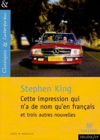 Cette Impression Qui n'a de nom Qu'en Franais, et trois autres nouvelles (French Edition)