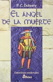El Angel de la Muerte (The Angel of Death) (Hugh Corbett, Bk 4) (Spanish Edition)