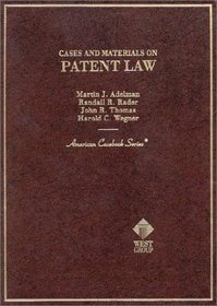 Cases and Materials on Patent Law (American Casebook Series)