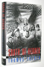South of Heaven: Welcome to High School at the End of the Twentieth Century
