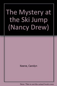 The Mystery at the Ski Jump (Nancy Drew, No 29)
