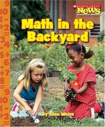 Math in the Backyard (Scholastic News Nonfiction Readers)