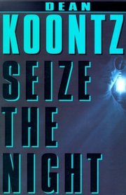 Seize the Night (Moonlight Bay, Bk 2) (Large Print)
