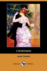 L'Americaine (Dodo Press) (French Edition)