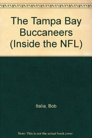 The Tampa Bay Buccaneers (Inside the NFL)