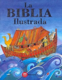 La Biblia Ilustrada (Spanish Edition)
