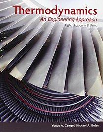 Thermodynamics (in SI Units): An Engineering Approach