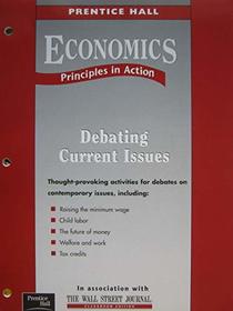 Economics Principles in Action Debating Current Issues