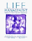 Life Management: Skills for Busy People