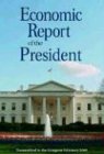 Economic Report of the President: Transmitted to the Congress February 2004 (Economic Report of the President Transmitted to the Congress)