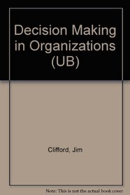 Decision Making in Organizations (UB)