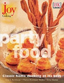 All About Party Food (Joy of Cooking)