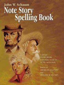 Note Story Spelling Book (Schaum Method Supplement)