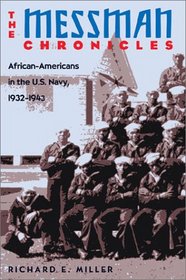 The Messman Chronicles: African-Americans in the U.S. Navy, 1932-1943