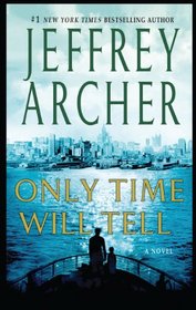 Only Time Will Tell (Clifton Chronicles, Bk 1) (Large Print)