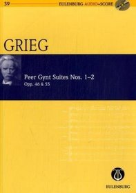 Peer Gynt Suites Nos. 1 and 2 Op. 46/Op. 55: Eulenburg Audio+Score Series