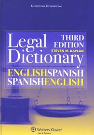 English/ Spanish and Spanish/ English Legal Dictionary, Third Edition