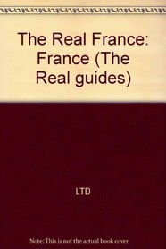 Real Guide: France (Rough Guides)