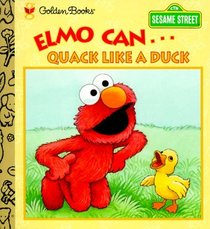 Elmo Can Quack Like a Duck (Sesame Street)