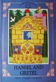 Hansel and Gretel Read Me a Story (Read Me a Story Series)