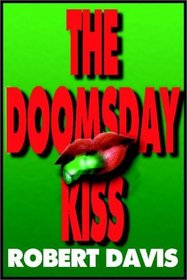 The Doomsday Kiss