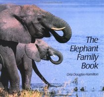 The Elephant Family Book (Animal Family Books)