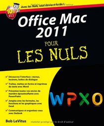 Office Mac 2011 pour les nuls (French Edition)