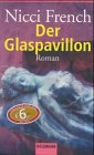Der Glaspavillon (The Memory Game) (German Edition)