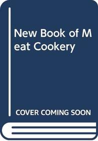 New Book of Meat Cookery