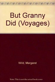 But Granny Did (Voyages)