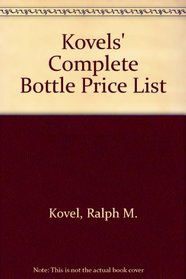 Kovels Off Bottle Price List P