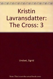 Kristin Lavransdatter: The Cross