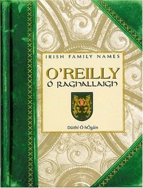O'Reilly = (Irish Family Names)