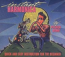 Instant Harmonica : Quick and Easy Instruction for the Beginner (Instant)